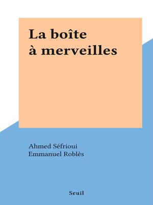 cover image of La boîte à merveilles
